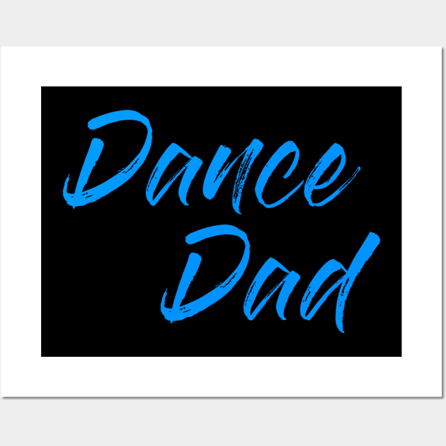 Dance Dad Wall Art by Jabinga